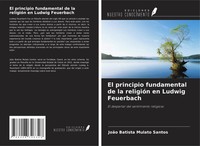 JoãO Batista Mulato Santos | El Principio Fundamental De La ReligióN En...