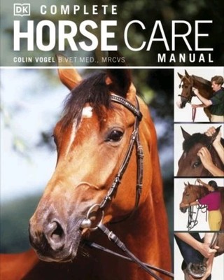 Complete horse care manual (HardBack) - FREE Shipping