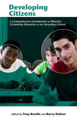 Developing Citizens: A Comprehensive Introduction to by Dufour, Barry 0340926821