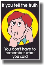 If You Tell The Truth MOTIVATIONAL Classroom POSTER