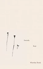 Partially Kept Paperback Martha Ronk