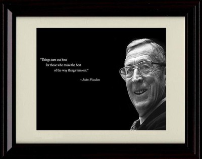 8x10 Framed John Wooden Quote - Things Work Best