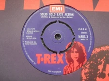 T.REX: SOLID GOLD EASY ACTION 1972 EMI 45RPM SUPERB EX+/NM PLAYS LIKE NEW