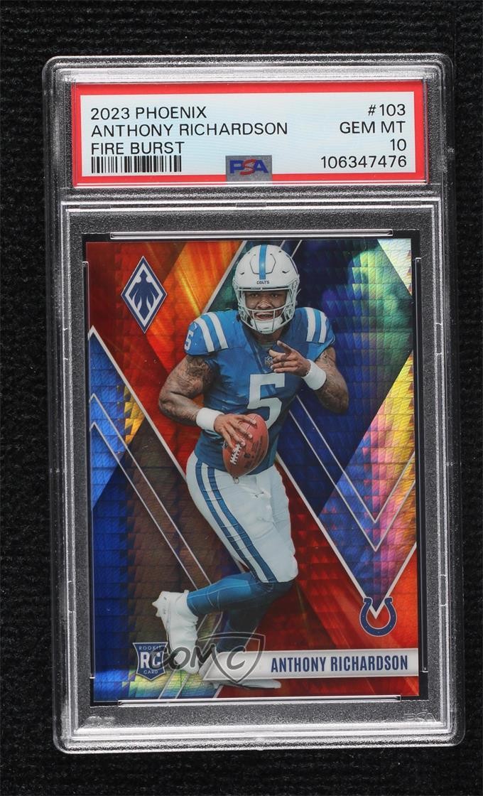 2023 Phoenix Rookies Fire Burst 5/340 Anthony Richardson #103 PSA 10 GEM MT 11ye