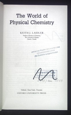 The World of Physical Chemistry. Laidler, Keith J.: