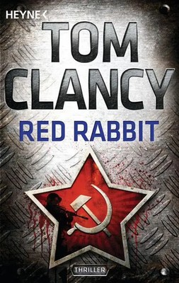 Red Rabbit | Ein Jack Ryan Roman | Tom Clancy | Taschenbuch | Jack Ryan | 720 S.