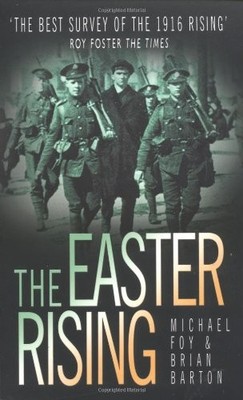 EASTER RISING By Michael Foy & Brian Barton *Excellent Condition*