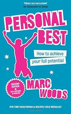 Personal Best: How to Achieve your Full Potential (2nd Edition), Woods, Marc, Us