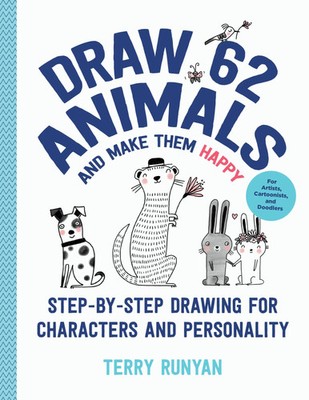 Draw 62 Animals and Make Them Happy | Terry Runyan | Taschenbuch | Draw 62