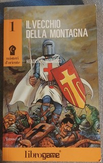 Il Vecchio Della Montagna librogame Misteri D'Oriente (Headline Monroco EL)