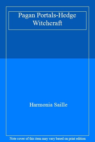 Pagan Portals-Hedge Witchcraft,Harmonia Saille