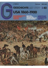 G Geschichte mit Pfiff 02/1982 - USA 1860-1900