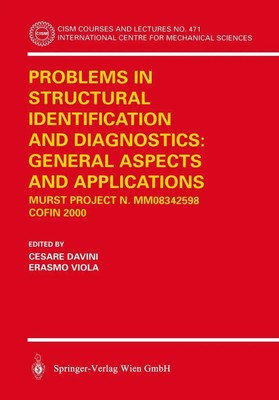 Erasmo Viola (u. a.) | Problems in Structural Identification and Diagnostics:...