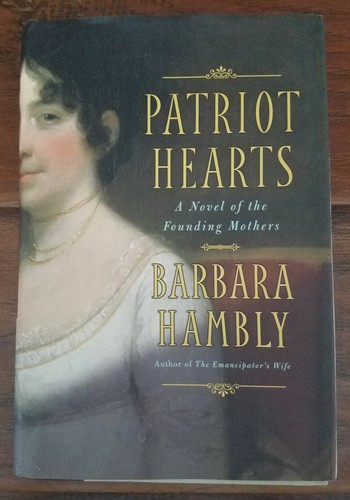 PATRIOT HEARTS Hardback HC Book Signed BARBARA HAMBLY - Picture 2 of 8