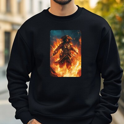 Pirate On Fire Sweatshirt Cosy And Perfect For Any Occasion S To 4XL