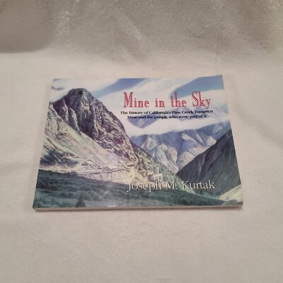 Mine in the Sky PB Joseph M. Kurtak 1998