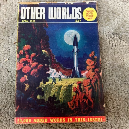Other Worlds Science Stories Magazine Raymond A. Palmer Issue 28 April 1953