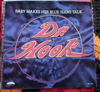 Dr. Hook, Baby Makes Her Blue Jeans Talk ~ NM 1982 7'' picture sleeve only