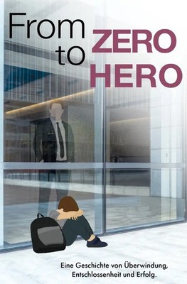 Simon Wolf | From Zero to Hero | Taschenbuch | Deutsch (2025) | DE | 168 S.