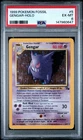 1999 POKEMON FOSSIL #5 GENGAR-HOLO PSA 6