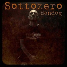 Vinile Bandog - Sottozero