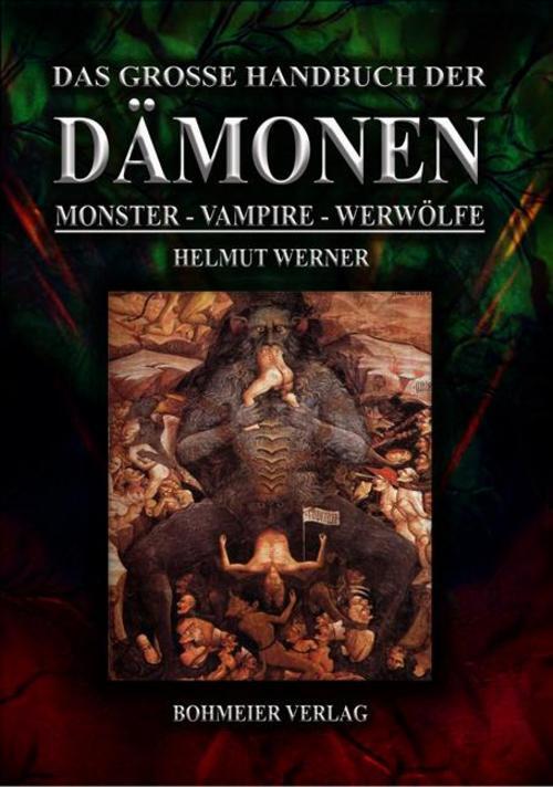 Das Große Handbuch Der Dämonen: Monster, Vampire, Werwölfe Helmut