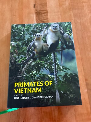 Primates of Vietnam, Tilo Nadler & Diane Brockman, Hardcover, Dust Jacket