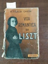 Vita romantica di Liszt - M. Tibaldi Chiesa
