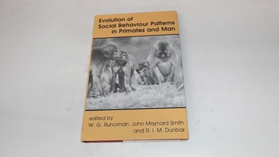 			Evolution of Social Behaviour Patterns in Primates and Man: A Joi		