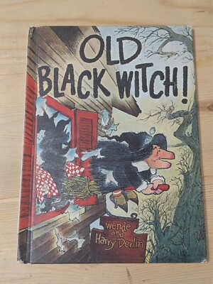 Old Black Witch, Wende and Harry Devlin, Hardcover Children Book 1966 Ed.