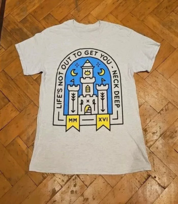 Neck Deep Band Life Is Not Out To Get You T Shirt Full Size S-5XL