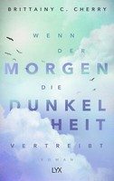 Wenn Der Morgen Die Dunkelheit Vertreibt | Buch | 9783736310681