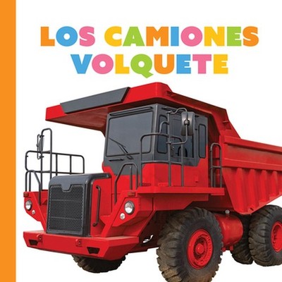 Los Camiones Volquete by Meg Greve (Spanish) Paperback Book
