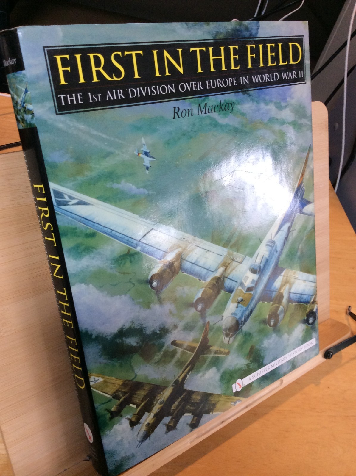 First in the Field : The 1st Air Division over Europe in WWII 2007 Mackay VG WW2
