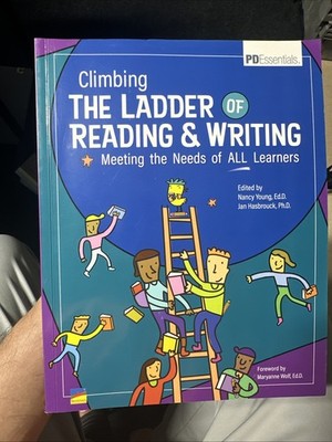 Climbing The Ladder of Reading & Writing: Meeting the Needs of ALL Learners, , 9