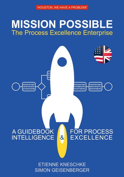 Mission Possible: The Process Excellence Enterprise Etienne Kneschke (U. A.)-image