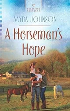 A Horseman's Hope (Heartsong Presents) - Paperback, by Johnson Myra - Good