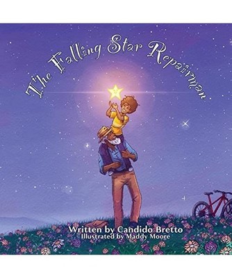 The Falling Star Repairman: An imaginative Read-Aloud Tale of Heroes: An imagina