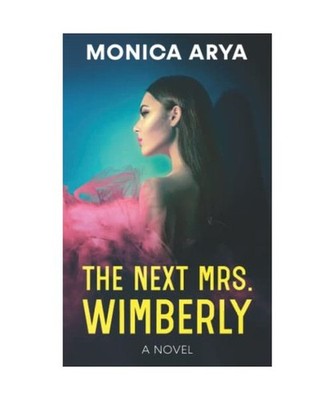 The Next Mrs. Wimberly, Arya, Monica