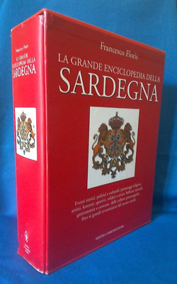 La grande enciclopedia della Sardegna. Francesco Floris, Newton Compton 2002