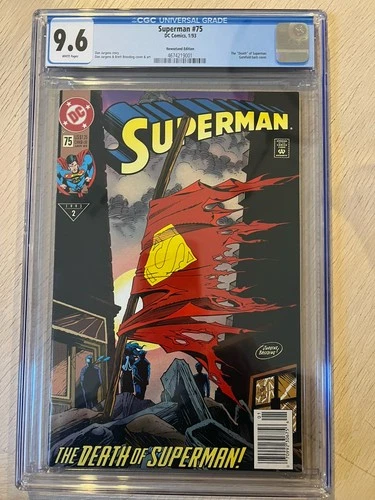 Death Of Superman,1st Edition 1st Printing graded CGC-9.6, 9.4, 9.2 Make Offer