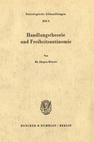 Handlungstheorie Und Freiheitsantinomie. JüRgen Ritsert