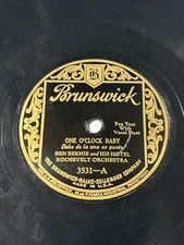 BEN BERNIE JACK PETTIS One O'Clock Baby/You Know I Love You BRUNSWICK 78RPM