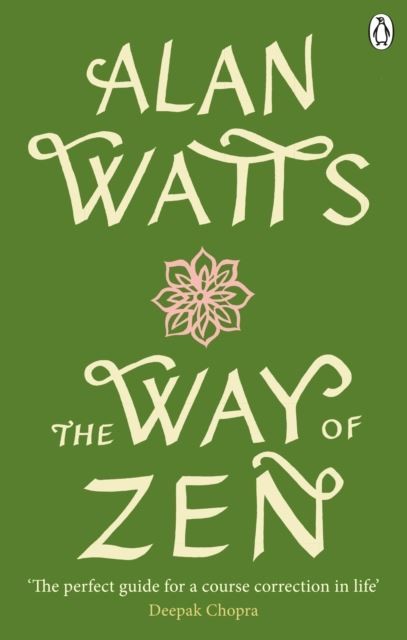 The Way of Zen by Alan W Watts Paperback