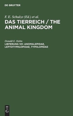 Anomalepidae, Leptotyphlopidae, Typhlopidae by Donald E. Hahn (German) Hardcover