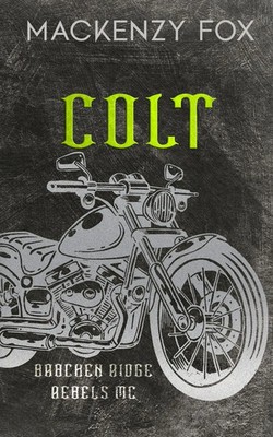 Colt (Bracken Ridge Rebels MC) Special Edition Mackenzy Fox Taschenbuch Englisch