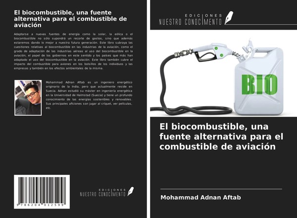 Mohammad Adnan Aftab | El Biocombustible, Una Fuente Alternativa Para El...-image