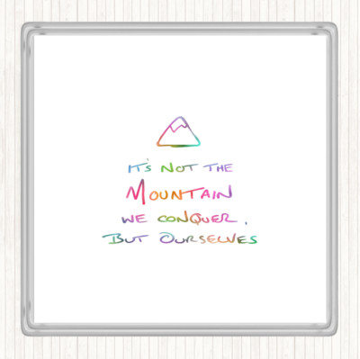 Its Not The Mountain Regenbogen Zitat Getränke Matte Untersetzer