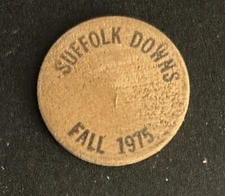 Suffolk Downs, USA Former Race Track Racetrack Wooden Nickel Coin Fall 1975