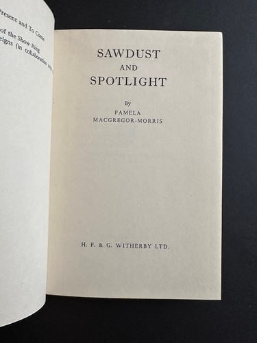 Sawdust and Spotlight, by Pamela MacGregor Morris - 1960 - 1st, 1st, HC Book DJ - Picture 6 of 12